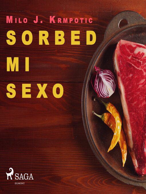 Title details for Sorbed mi sexo by Milo J. Krmpotic - Available
